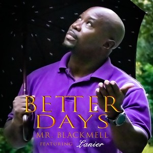 Better Days(feat. Lanier)