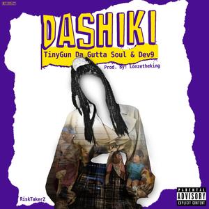 DASHIKI (feat. Dev9) [Explicit]