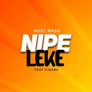 Nipeleke(feat. H Baba)
