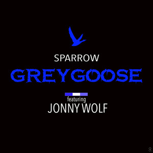 Grey Goose (Explicit)