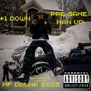 DPunk - Man Up. (Explicit)