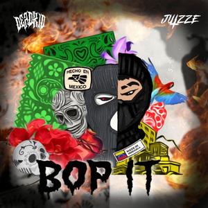 BOP IT (feat. Juizze)