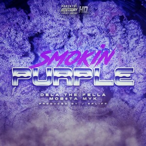 Smokin' Purple (feat. Mobsta Myk) [Explicit]