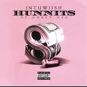 Hunnits (feat. Honey Oso) [Explicit]