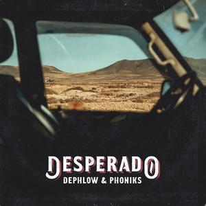 Desperado (Explicit)