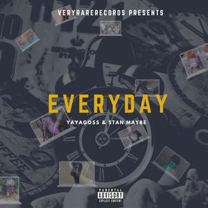 Everyday (feat. STAN MAYBE) (Explicit)