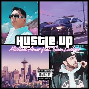 Hustle Up (feat. Sam Lachow) (Explicit)