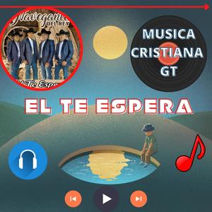 El te espera (feat. Los Navegantes del Rey)