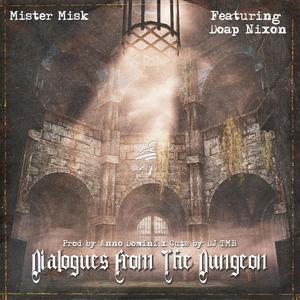 Dialogues From The Dungeon(feat. Doap Nixon) (Explicit)