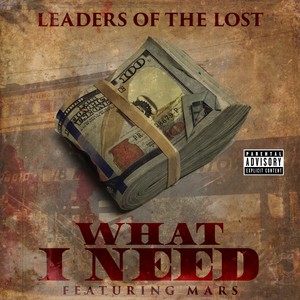 What I Need (feat. Mars) [Explicit]