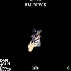 ALL BLACK (feat. Jasin Ktwo) (Explicit)