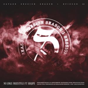 SESSION VOL.1.29 - No Joke Freestyle (feat. Shqipe No Joke) (Explicit)