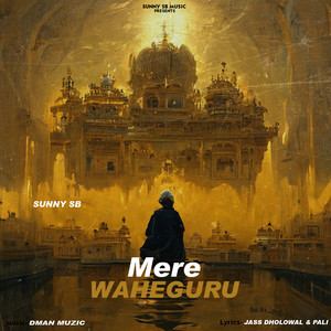 Mere Waheguru