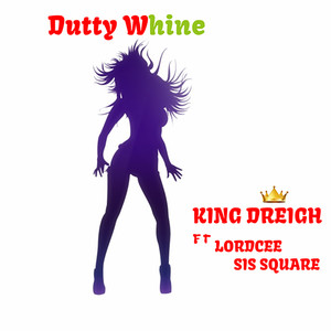 Durty Whine (Explicit)