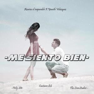 Me Siento Bien (feat. Yaneth Velázquez) (Explicit)