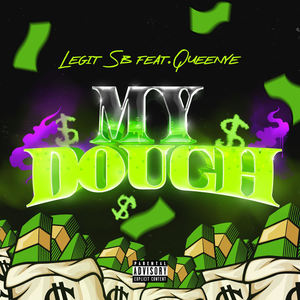 My Dough (Explicit)