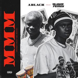 MMM (feat. Oluwa femzy)