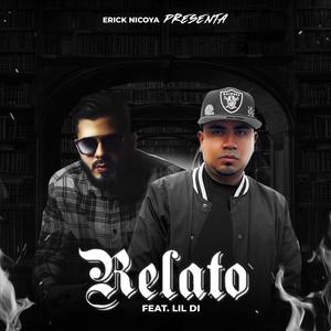Relato (feat. Lil Di) (Explicit)