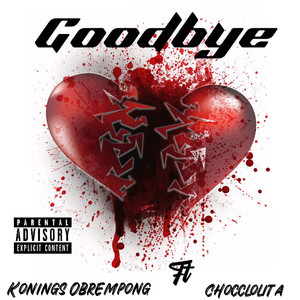 Goodbye (Explicit)