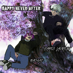 Happy Never After (Explicit)