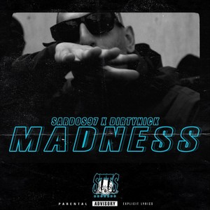 Madness (Explicit)