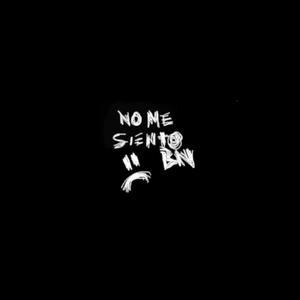 No me siento bien (feat. GaboIUC) [Explicit]