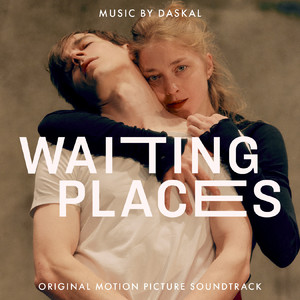 Waiting Places (Original Motion Picture Soundtrack)