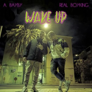 Wake Up (Explicit)