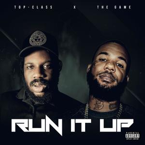 Run It Up (feat. The Game) [Explicit]