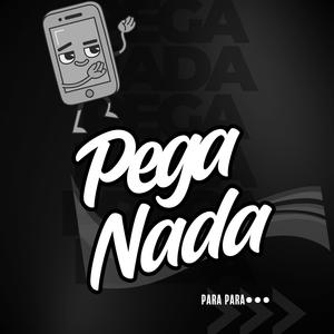 Riel Dias - Pega Nada (feat. DJ Rafinha)
