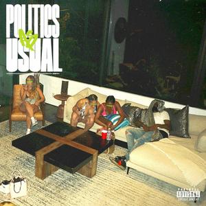 Politics As Usual (Explicit)