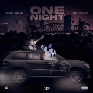 One Night (feat. Ed Dolo) [Explicit]