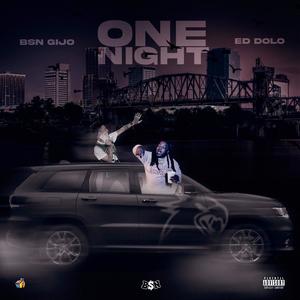 One Night(feat. Ed Dolo) (Explicit)