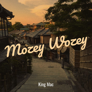 Mozey Wozey (Explicit)