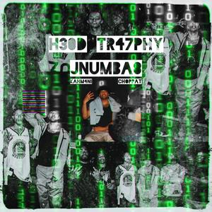 H30D TR47PHY (feat. Kahm4ni & Choppa T) (Explicit)