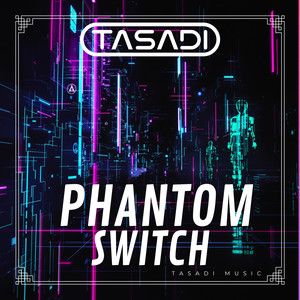 Phantom Switch (Extended Mix)