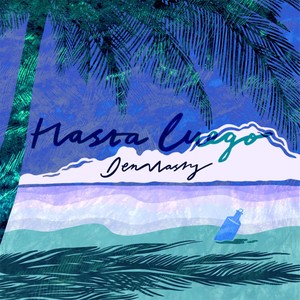 Hasta Luego (Explicit)