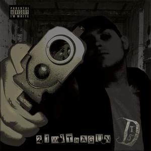 21 With a Gun (Explicit)