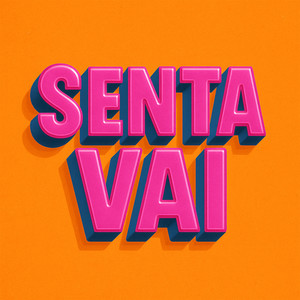 SENTA VAI (Explicit)