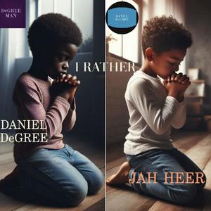 I RATHER (feat. Jah Heer)