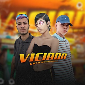 Viciada (Explicit)