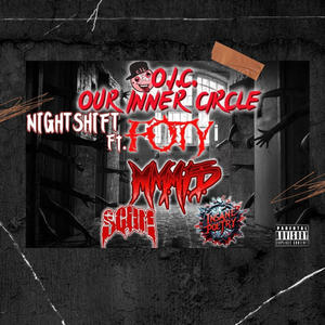 Nightshift (feat. FOTY, Scum & Insane poetry) (Explicit)