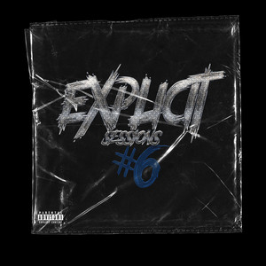 Explicit Sessions #6