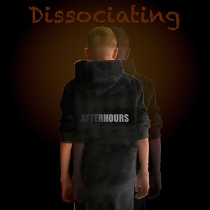 Afterhours - Dissociating (Instrumental Version)