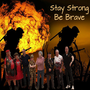 Stay Strong Be Brave