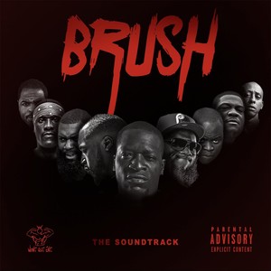 Brush (Original Motion Picture Soundtrack) [Explicit]