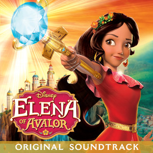 Elena of Avalor (Original Soundtrack)