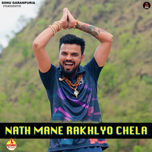 Nath Mane Rakhlyo Chela