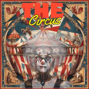 Circus (Explicit)