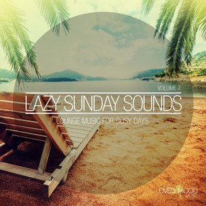 Lazy Sunday Sounds, Vol. 7